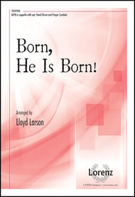 Born, He Is Born! SATB choral sheet music cover Thumbnail